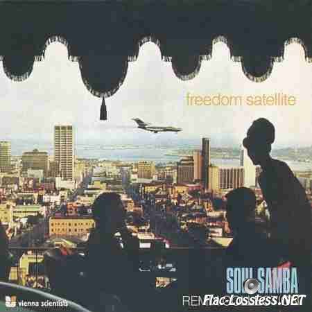 VA - Freedom Satellite - Soul Samba Remix Collection (2001) FLAC (tracks+.cue)