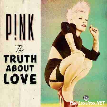Pink (P!nk) - The Truth About Love (Deluxe Edition) (2012) FLAC (tracks + .cue)