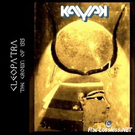 Kayak - Cleopatra: The Crown Of Isis (2CD) (2014) FLAC (image + .cue)