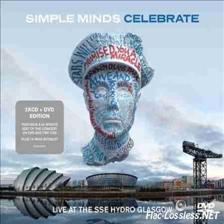 Simple Minds - Celebrate: Live at the SSE Hydro Glasgow (2014) FLAC (tracks + .cue)