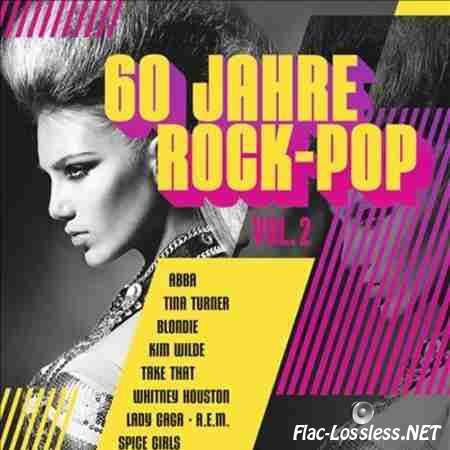 VA - 60 Jahre Rock-Pop Vol.2 (2014) FLAC (tracks + .cue)