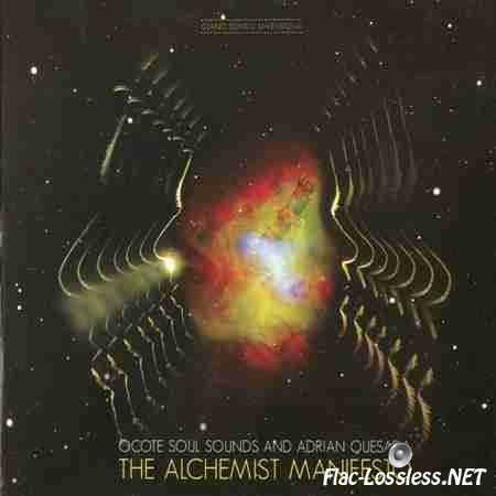 Ocote Soul Sounds And Adrian Quesada - The Alchemist Manifesto (ESL Music) (2008) FLAC (image+.cue)