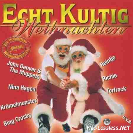 VA - Echt kultig: Weihnachten (1999) FLAC (tracks + .cue)