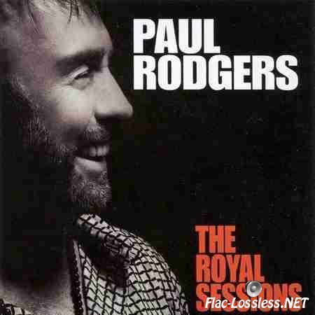Paul Rodgers - The Royal Sessions (Unofficial Release) (2014) FLAC (tracks + .cue)