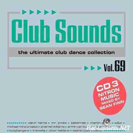 VA - Club Sounds: The Ultimate Club Dance Collection Vol.69 (CD 3 Nitron Music: Mixed by Sean Finn) (2014) FLAC (tracks + .cue)