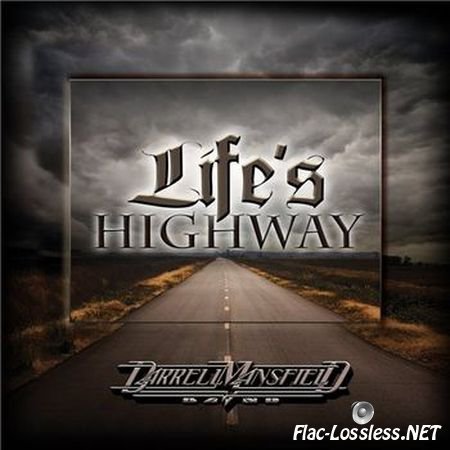 Darrell Mansfield - Life's Highway (2009) FLAC (tracks + .cue)