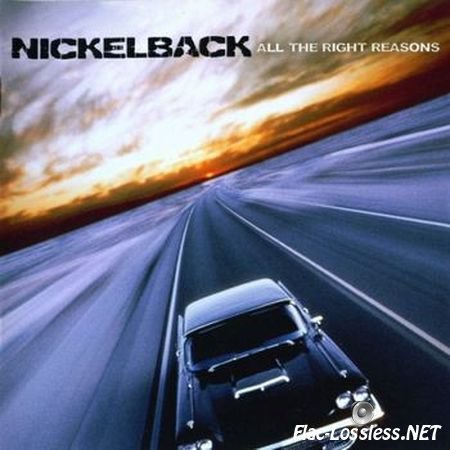Nickelback - All The Right Reasons (2005) FLAC (image + .cue)