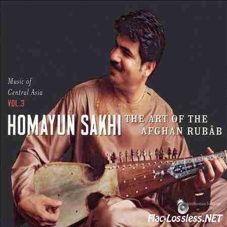 Homayun Sakhi - Music of Central Asia, Vol. 3: The Art of the Afghan Rubab (2006) FLAC (tracks + .cue)