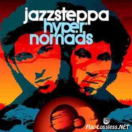 Jazzsteppa - Hyper Nomads (2011) FLAC (tracks)