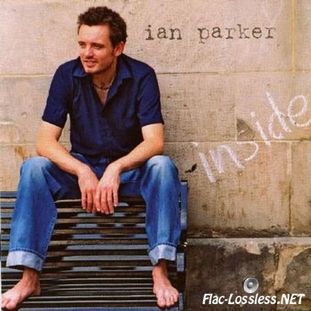 Ian Parker - Inside (2003) FLAC (tracks + .cue)