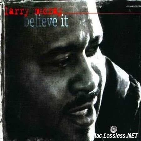 Larry McCray - Believe It (2000) FLAC (tracks + .cue)