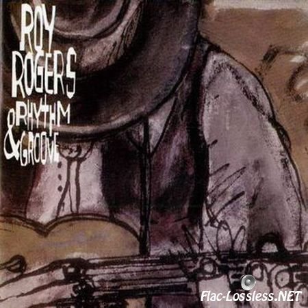 Roy Rogers - Rhythm & Groove (1996) FLAC (tracks + .cue)