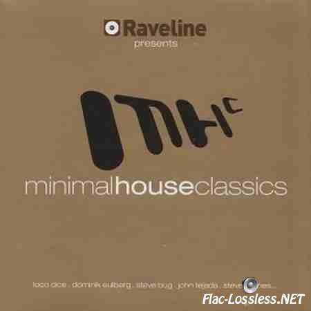VA - Minimal House Classics (Mixed & Compiled by Groove Delicious & Gregor Dambrovsky) (2011) FLAC (tracks + .cue)