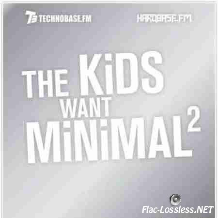 VA - The Kids Want Minimal 2 (2011) FLAC (tracks + .cue)