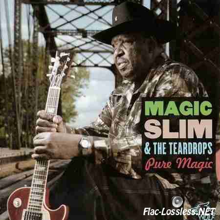 Magic Slim & The Teardrops - Pure Magic (2014) FLAC (tracks + .cue)