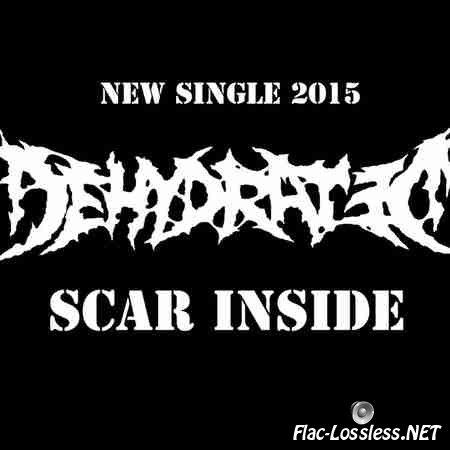 Dehydrated - Scar Inside (2015) FLAC