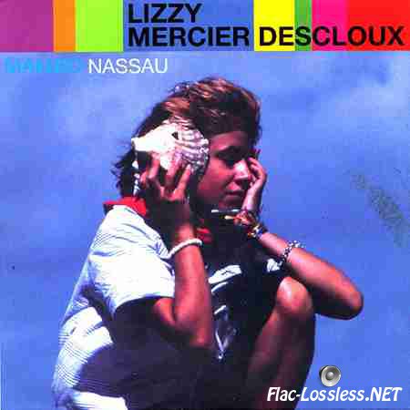 Lizzy Mercier Descloux - Mambo Nassau (1981) FLAC