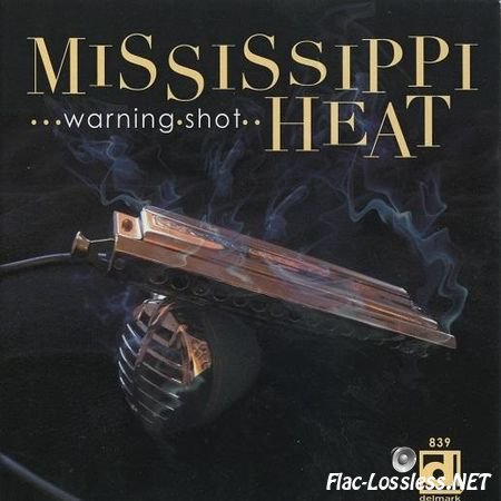 Mississippi Heat - Warning Shot (2014) FLAC (tracks + .cue)
