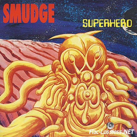 Smudge - Superhero (1993) FLAC