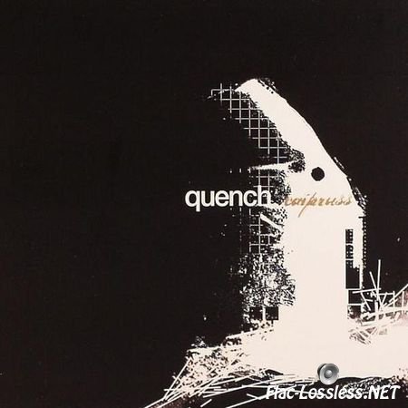 Quench - Caipruss (2006) FLAC (tracks + .cue)