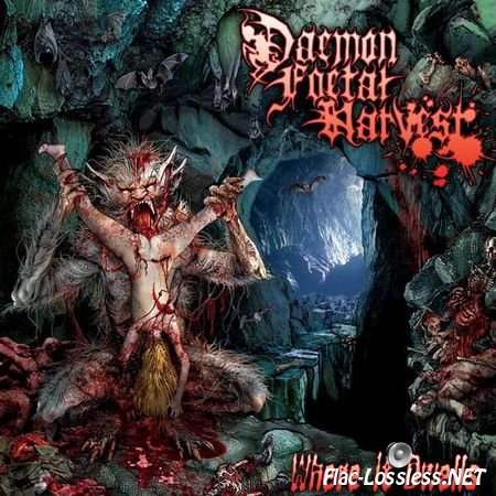 Daemon Foetal Harvest - Where It Dwells (2011) FLAC (image + .cue)