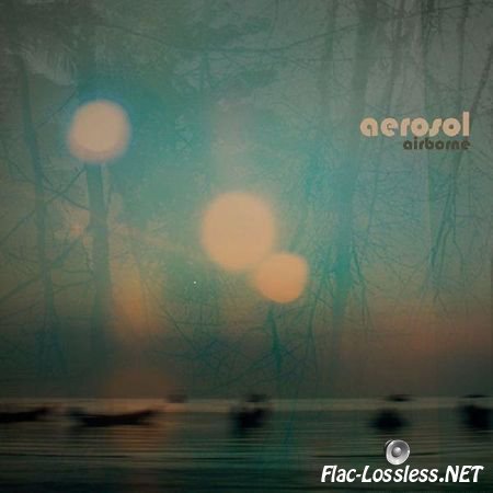 Aerosol - Airborne (2009) FLAC (tracks + .cue)