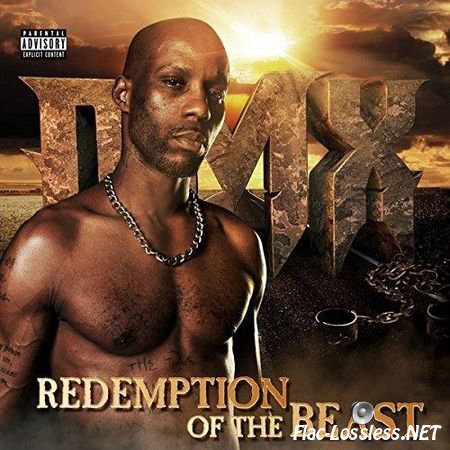 DMX - Redemption Of The Beast (Deluxe Edition) (2015) FLAC (tracks)