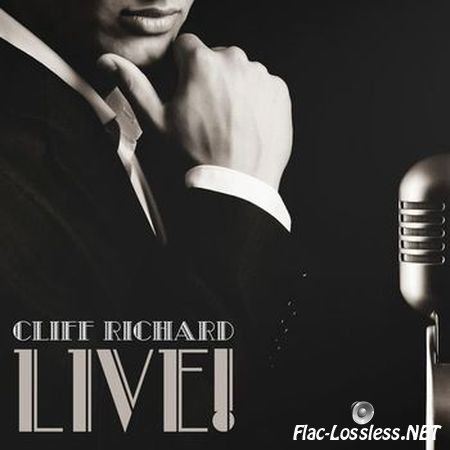 Cliff Richard - Live! (2015) FLAC
