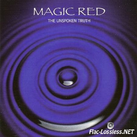 Magic Red - The Unspoken Truth (2008) FLAC