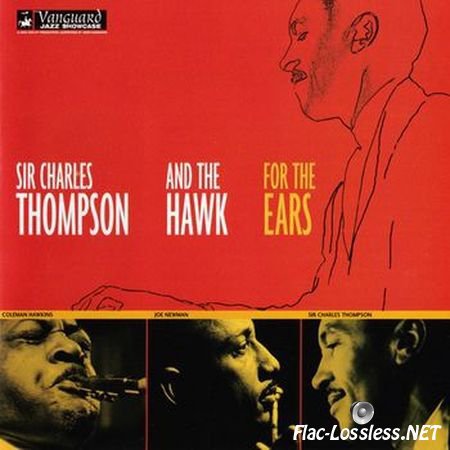 Sir Charles Thompson & Coleman Hawkins - For The Ears (1999) FLAC
