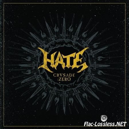 Hate - Crusade:Zero (2015) FLAC