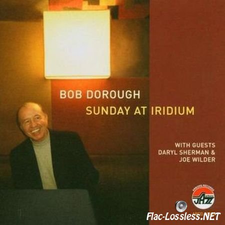 Bob Dorough - Sunday at Iridium (2004) FLAC