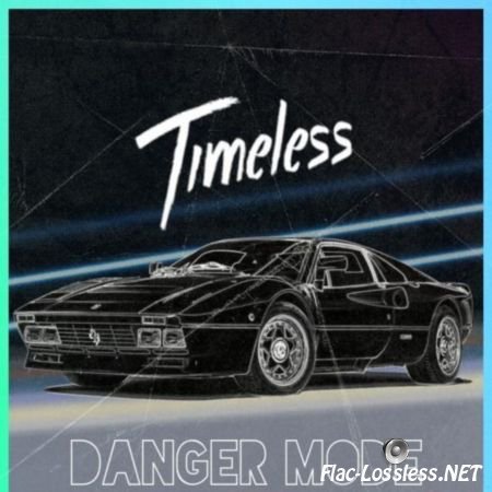 Danger Mode - Timeless (EP) (2013) FLAC (tracks)