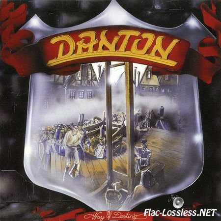 Danton - Way Of Destiny (LP) (1989) FLAC