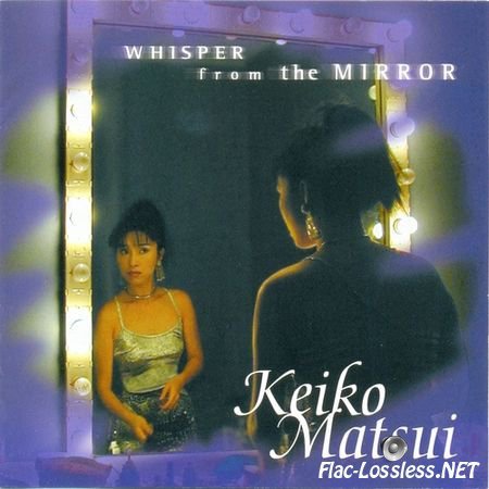 Keiko Matsui - Whisper From The Mirror (2000) FLAC (tracks + .cue)