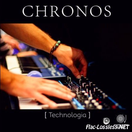 Chronos - Technologia (2015) FLAC