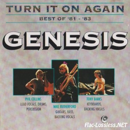Genesis - Turn It On Again - Best Of '81 - '83 (1991) WAV (image + .cue)