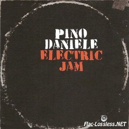Pino Daniele - Electric Jam (2009) FLAC (image + .cue)