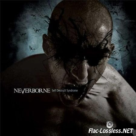 Neverborne - Self-Destruct Syndrome (2012) FLAC (tracks + .cue)
