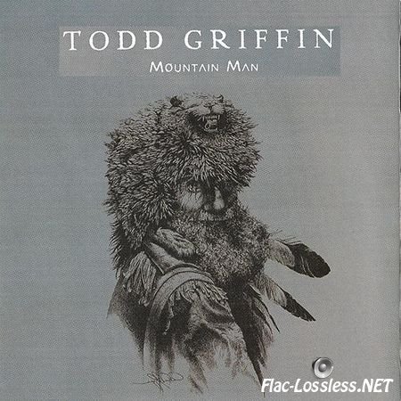 Todd Griffin - Mountain Man (2015) FLAC (image + .cue)