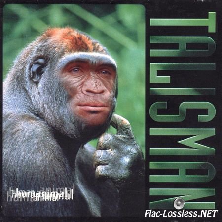 Talisman - Humanimal Part I & II (2 CD) (1994) FLAC