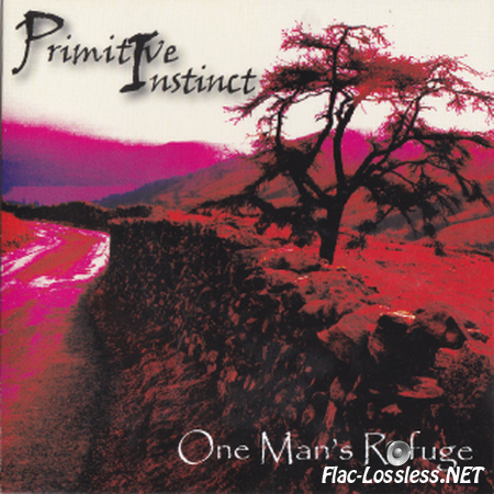 Primitive Instinct - One Man's Refuge (2012) FLAC