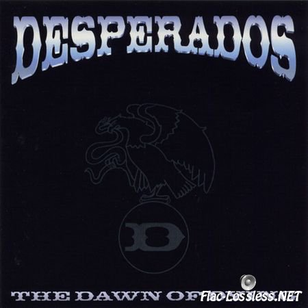 Desperados - The Dawn Of Dying (2000) APE