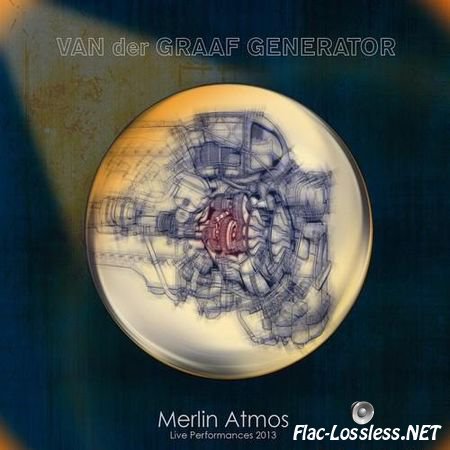 Van Der Graaf Generator - Merlin Atmos (Limited Edition) (2015) FLAC (tracks + .cue)