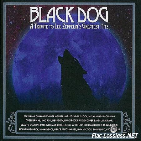 VA - Black Dog: A Tribute To Led Zeppelin's Greatest Hits (2014) FLAC (image+.cue)