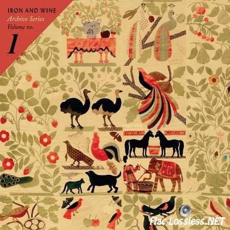 Iron & Wine - Archive Series Volume No. 1 (2015) FLAC (tracks + .cue)