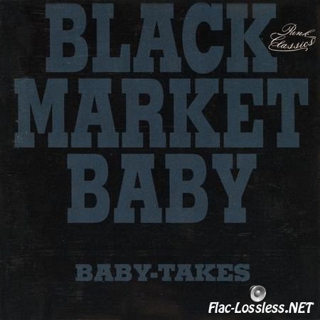 Black Market Baby - Baby-Takes (1991) FLAC