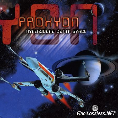 Proxyon - Hypersound Outta Space (2CD) (2005) FLAC