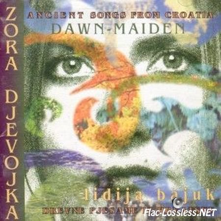 Lidija Bajuk - Zora djevojka (Dawn-Maiden) (1997) FLAC
