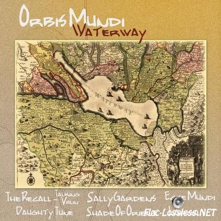 Orbis Mundi - Waterway (2015) FLAC (tracks)